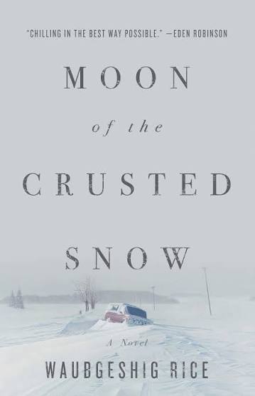 Moon Of the Crusted Snow (N)