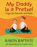 My Daddy Is A Pretzel (U)