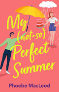 My Not So Perfect Summer (u)