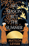 No Season But The Summer (U)