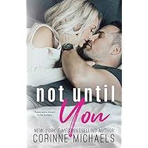 Not Until You (U)