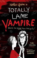 Notes From A Totally Lame Vampire (U)