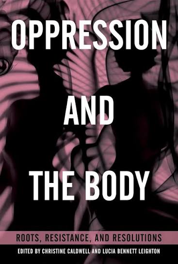 Oppression and the Body (U)