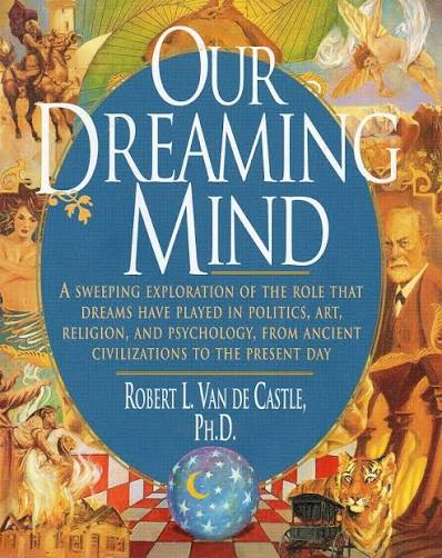 Our Dreaming Mind (Hardcover) (U)