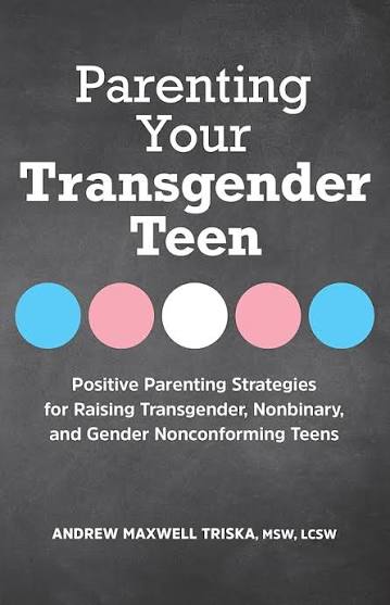 Parenting Your Transgender Teen (N)