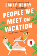 People We Meet On Vacation (U)