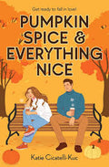 Pumpkin Spice and Everything Nice (U)