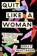 Quit Like A Woman (U)