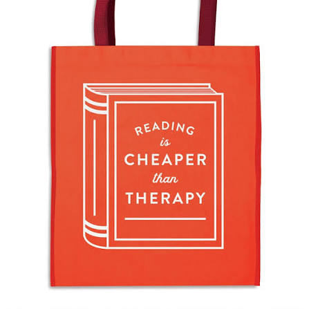 Reading Is Cheaper Than Therapy Tote