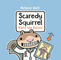 Scaredy Squirrel Visits The Doctor (U)