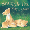 Snuggle Up, Sleepy Ones (U)