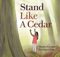 Stand Like A Cedar (N)