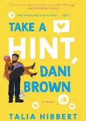 Take A hint, Dani Brown (U)