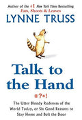 Talk To The Hand (Hardcover)(U)