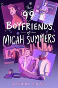 The 99 Boyfriends of Micah Summers (Hardcover)(U)