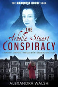 The Arbella Stuart Conspiracy (U)