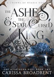 The Ashes and the Star Cursed King (U)