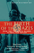 The Birth of the Nazis (U)