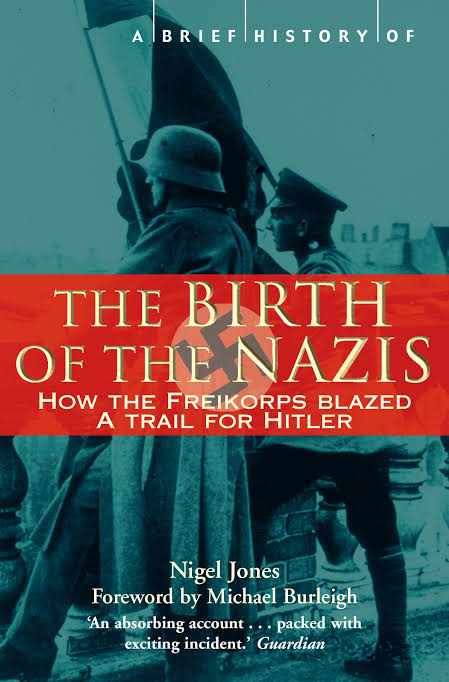 The Birth of the Nazis (U)