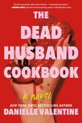 The Dead Husband Cookbook (N)