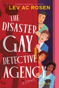 The Disaster Gay Detective Agency (N)