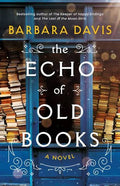 The Echo of Old Books (U)
