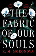 The Fabric Of Our Souls (U)