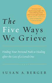 The Five Ways We Grieve (U)