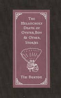 The Melancholy Death Of Oyster Boy & Other Stories (Hardcover)(U)