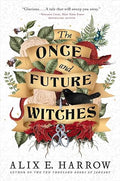 The Once and Future Witches (U)
