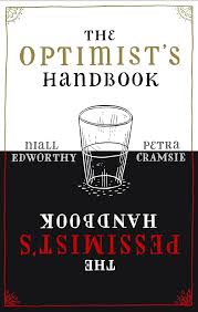 The Pessimists / Optimists Handbook (U)