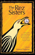 The Rez Sisters (U)