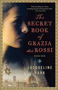 The Secret Book of Grazia dei Rossi (U)