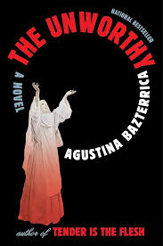 The Unworthy (Hardcover)(N)