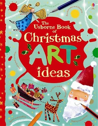 The Usborne Book of Christmas Art Ideas (U)