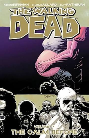 The Walking Dead Vol 7 (U)