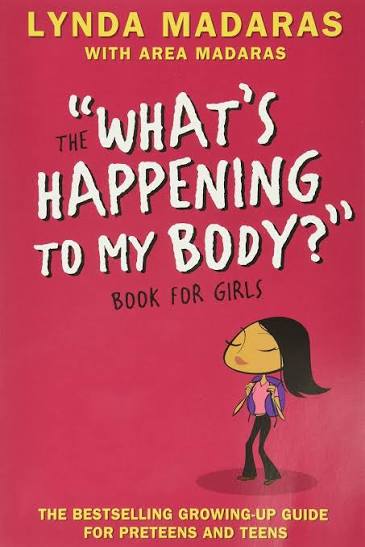 The "What's Happening to my Body?" Book For Girls (U)