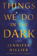 Things We Do In The Dark (u)