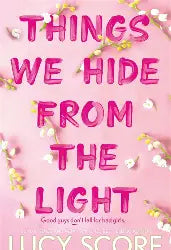 Things We Hide From The Light (U)
