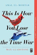 This is How You Lose The Time War (U)