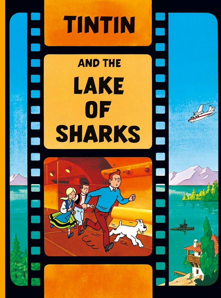 Tin Tin and the Lake of Sharks (U)