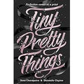 Tiny Pretty Things (N)