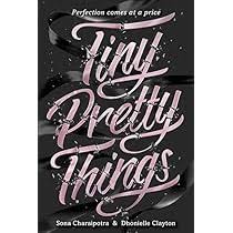 Tiny Pretty Things (N)