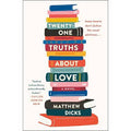 Twenty-One Truths About Love (N)