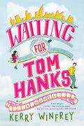 Waiting For Tom Hanks (U)