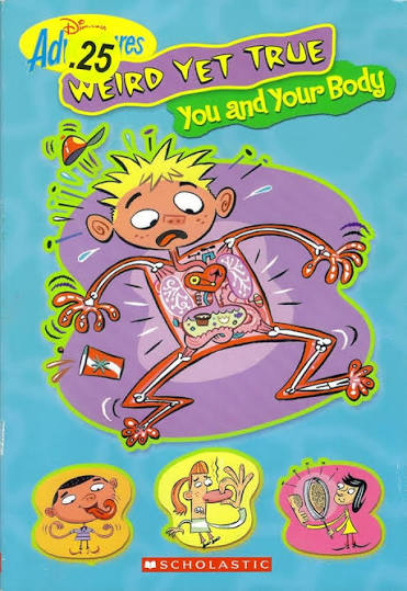 Weird Yet True You And Your Body (U)