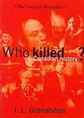 Who Killed Canadian History (U)