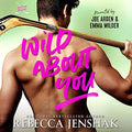 Wild About You (U)
