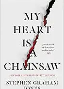 My Heart Is A Chainsaw (N)