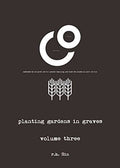 Planting gardens in graves III (U)